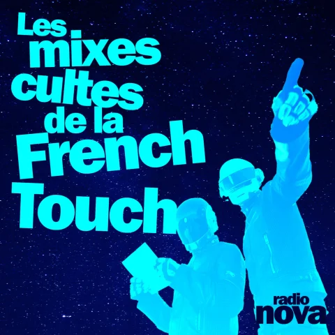 Les mixes cultes de la French Touch